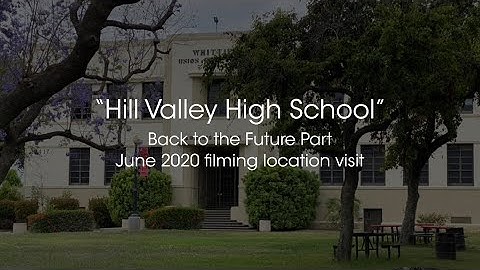 Filming Location Then & Now: Back to the Future – “Hill Valley High School”