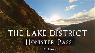 HONISTER PASS | THE LAKE DISTRICT | AMAZING DRONE FOOTAGE UK | CINEMATIC & LONGRANGE FPV