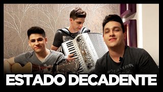 Baixar ESTADO DECADENTE - ZÉ NETO E CRISTIANO(COVER TULIO E GABRIEL)