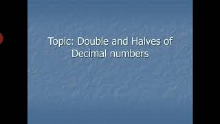 Double and half of decimal number