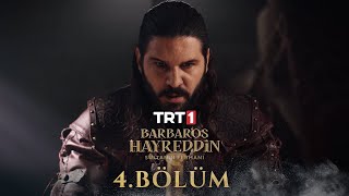 Barbaros Hayreddin: Sultanın Fermanı 4. Bölüm