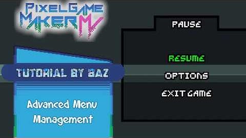 Menus and Scenes - Advanced Menu Management - Pixel Game Maker MV