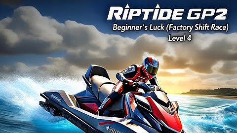 Riptide GP2🚤 Beginner