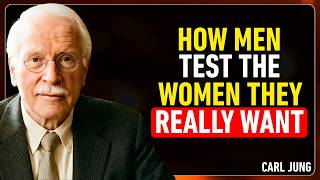 Men Test You This Way When They Fall in Love With You |Carl Jung