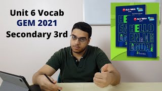 GEM 2021 Unit 6 Vocab حل كتاب جيم تالتة ثانوي