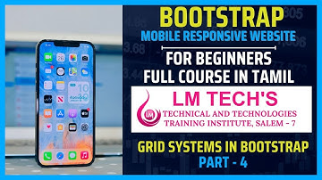 GRID SYSTEM IN BOOTSTRAP CLASS IN TAMIL PART - 4 | LEARN BOOTSTRAP FULL TUTORIAL IN TAMIL | LM TECHS