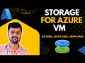 Azure VM Storage Disks Explained | OS Disk, Data Disk & Temporary Disk