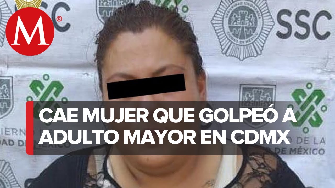 Detienen a mujer acusada de agredir a adulto mayor en CdMx - YouTube