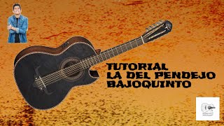 La del Pendejo | Bajoquinto | Bajosexto | Tutorial | Elías Medina