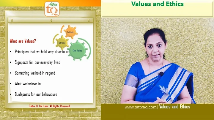 Values & Ethics - Principles and Signposts of our Life that guide us