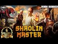 Shaolin Master (Full Movie) | Hindi Dubbed Action Movies | Chinese Action Movie 2022