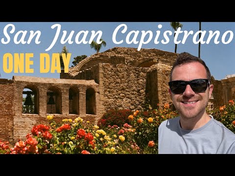 How to visit San Juan Capistrano CA