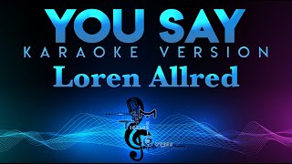 Loren Allred - You Say (W/Backing Vocals) KARAOKE || Lauren Daigle