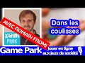 Game park  jouer sur internet aux jeux de socit avec romain fromi