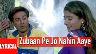 Zubaan Pe Jo Nahin Aaye Lyrical Video | Salaakhen | Sunny Deol, Raveena Tandon chords