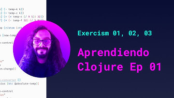 Aprendiendo Clojure Ep 01: "Hello World", "Two Fer" y "Reverse String" en Exercism