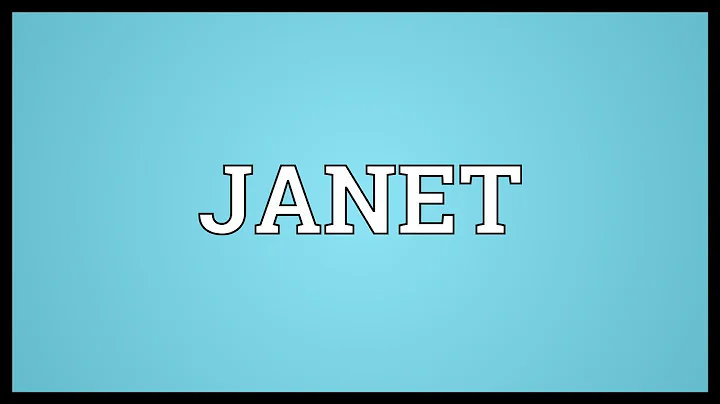 JANET Meaning