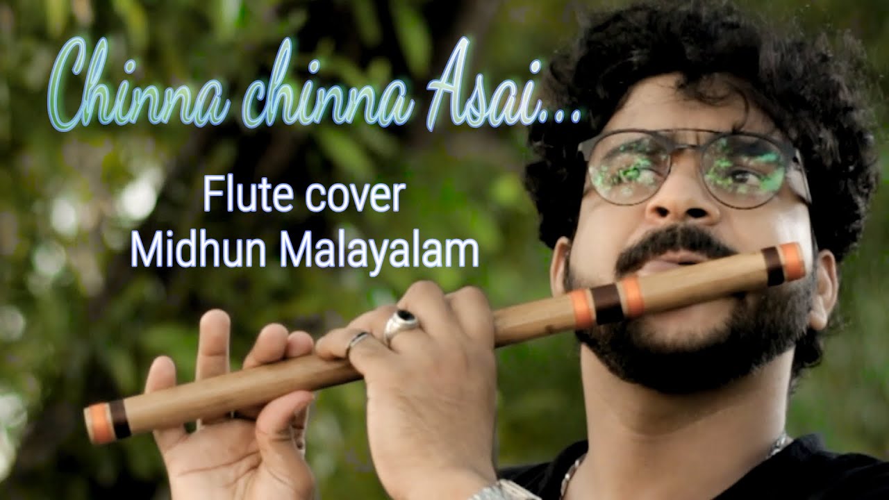 Chinna Chinna Asai Flute Cover | Midhun malayalam | Amalraj | AR Rahman