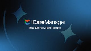 Icaremanager - Real Stories Real Impact
