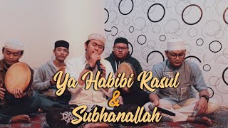(Medley) Ya habibi Rasul & Subhanallah | Al Falah Hadroh | HD Audio