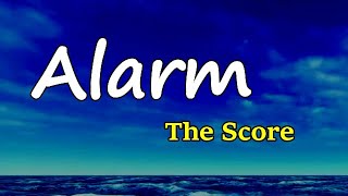 The Score - Alarm (Lyrics) screenshot 2