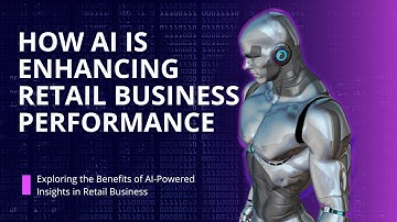 How AI Is Enhancing Retail Business Performance