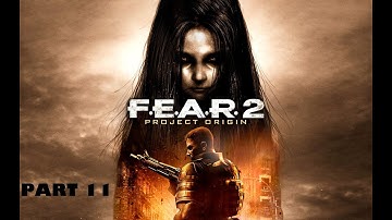 Keegan - F.E.A.R. 2: Project Origin (Part 11)