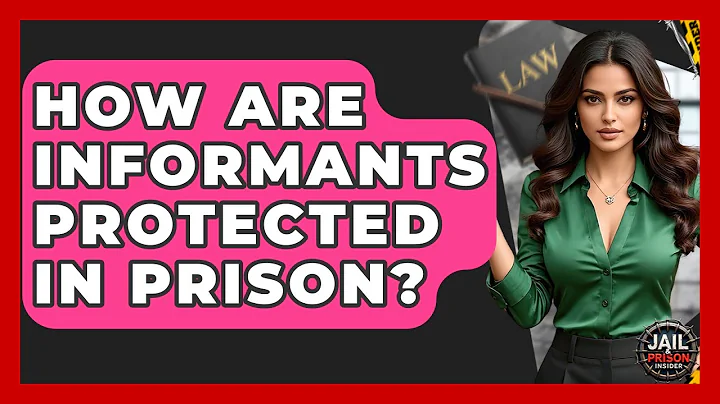 How Are Informants Protected In Prison? - Jail & Prison Insider