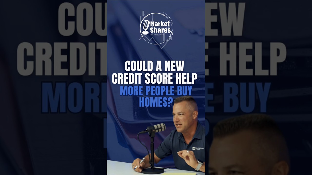 Could a New Credit Score Help More People Buy Homes? 🏡🔥