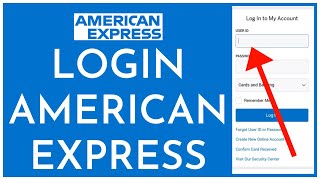 American Express Login: How To Login Sign In American Express Online Account 2023