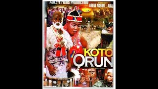 Koto Orun Part 1 | Full Movie of Old Epic Yoruba Film | Ajileye Film Production