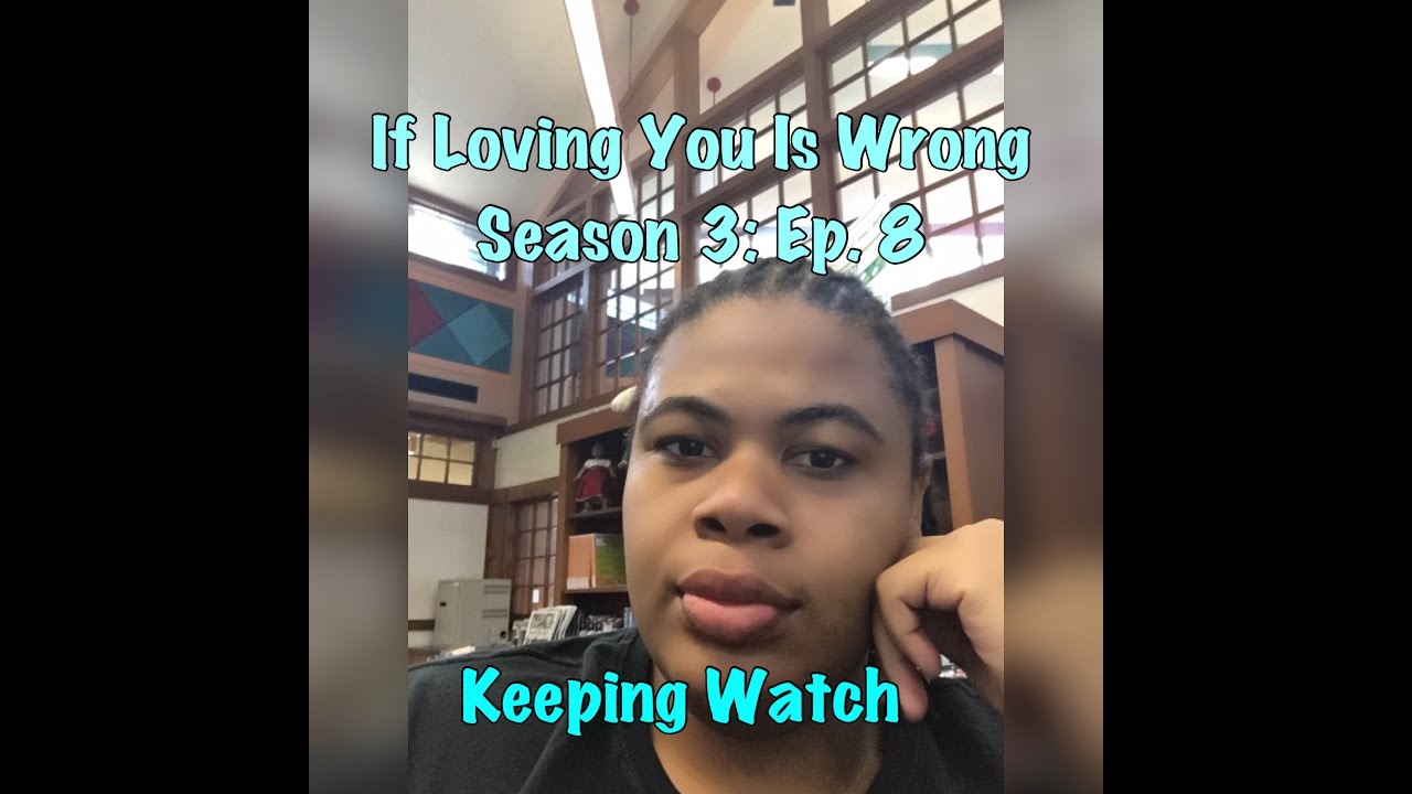 if loving you is wrong season 3 episode 8 download