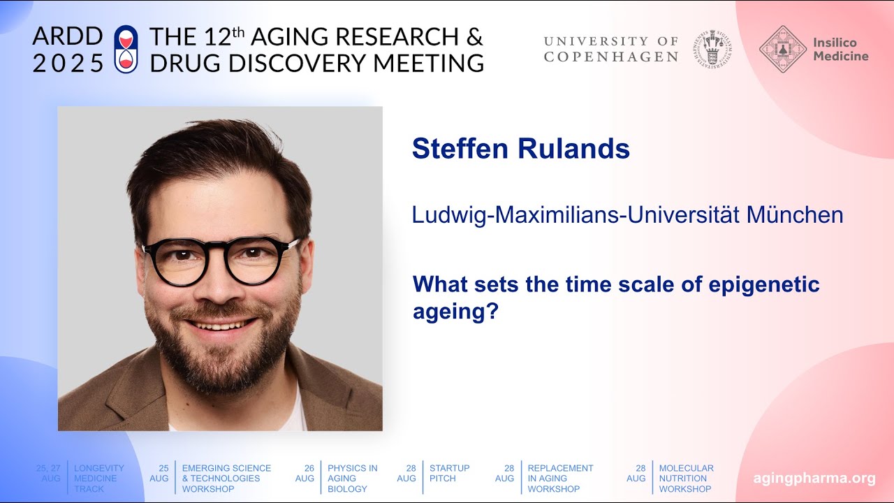 Steffen Rulands at ARDD2025: What sets the time scale of epigenetic ageing?