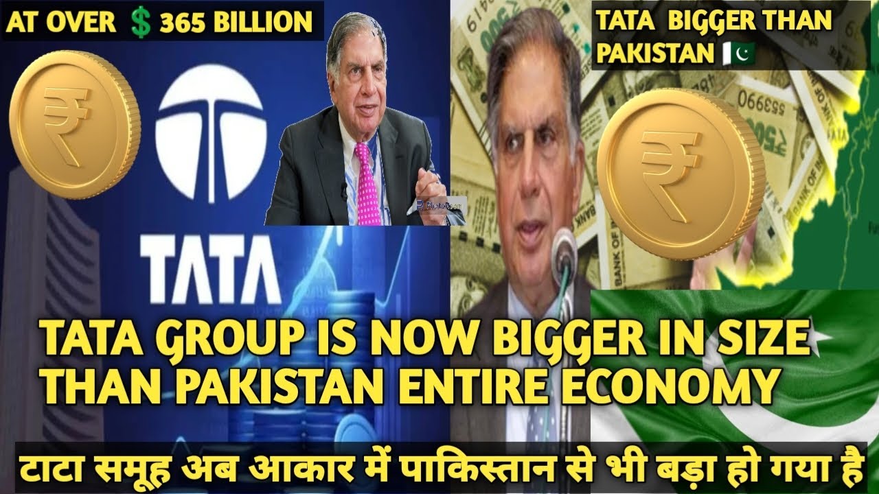at-over-365-billion-tata-group-is-now-bigger-in-size-than-pakistan