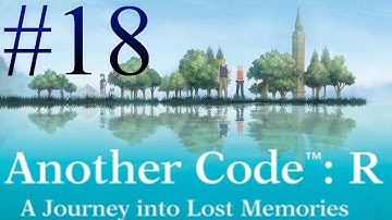 Another Code: R Part 18 - "Clockblocked No More"