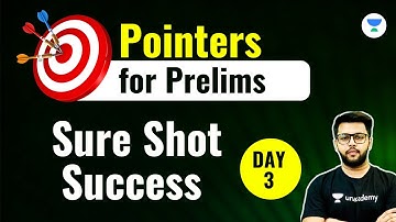 Day 3 | Pointers for Prelims | Sure Shot Success | UPSC Prelims 2023 | Siddharth Singh