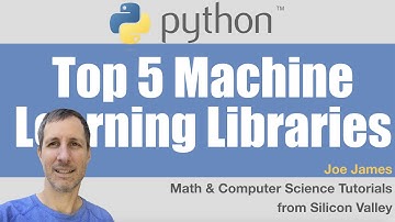 Python: Top 5 Machine Learning Libraries