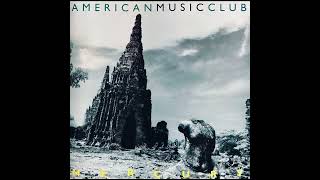 American Music Club -- Apology for an Accident