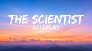 @Coldplay – The Scientist (Lyrics) 💔 |  Lyric Video