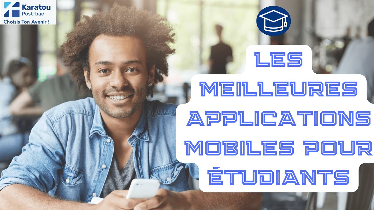 LES MEILLEURES APPLICATIONS MOBILES POUR ÉTUDIANTS - YouTube