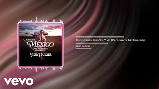 Juan Gabriel - Don Úrsulo, Pánfila Y Yo (Parácuaro, Michoacán) (Audio) by JuanGabrielVEVO 13,600 views 7 months ago 2 minutes, 33 seconds