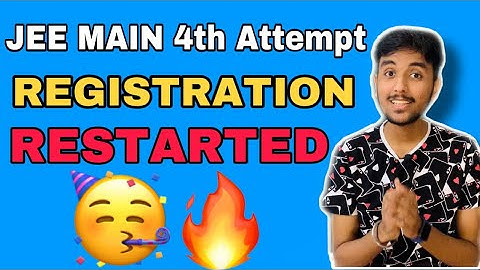 JEE Mains 4th Attempt (Aug) Registration Restarted 🥳🔥 Apply Fast #nta #jeemain