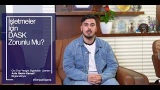 İşletmeler İçin Dask Zorunlu Mu? I Bölüm 9 I Simpaş Sigorta