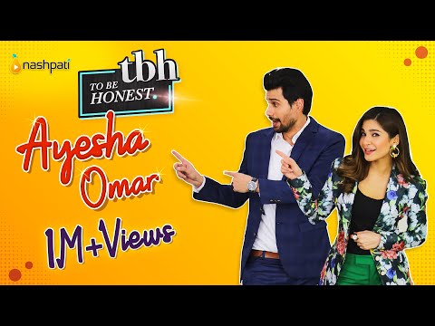 Ayesha Omar | To Be Honest | Full Episode | foodpanda | Nashpati Prime