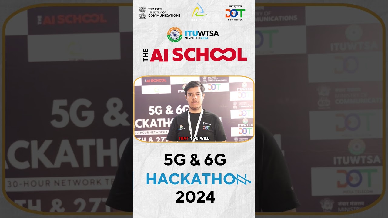 Participant Insights: 5G & 6G Hackathon 2024 Experience