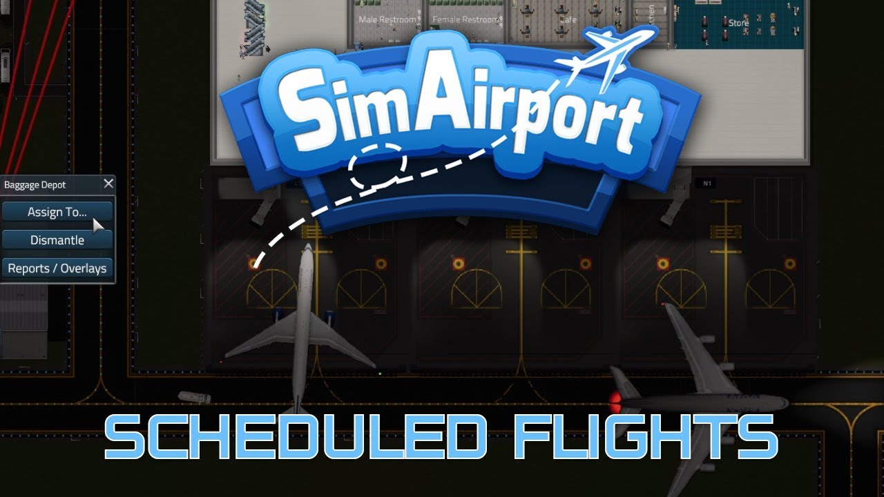 SimAirport S3E26 Let's Play - Scheduled Flights