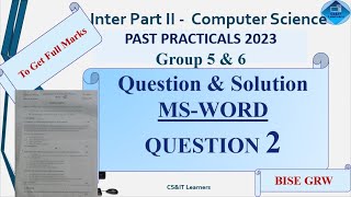 ICS 2 | 2023 - MS Word Practical Paper Group 5 and 6 Question 1 | BISE GRW |