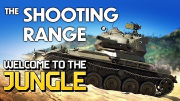 THE SHOOTING RANGE 215: Welcome to the jungle / War Thunder