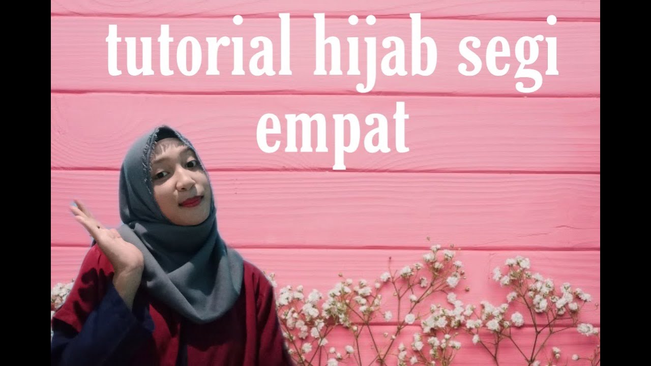 TUTORIAL JILBAB SEGI EMPAT - YouTube