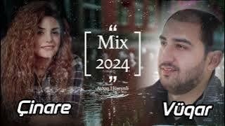 Cinare Melikzade - Men ozum gederem ( ft Vuqar Bileceri) - Mix 2024